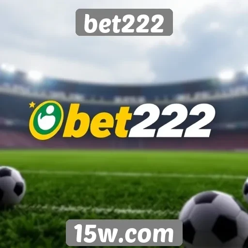 Estratégias de apostas no bet222